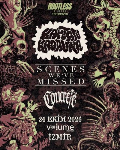 Kaptan Kadavra, Scenes We Have Missed & CONCRETE at Volume Alsancak