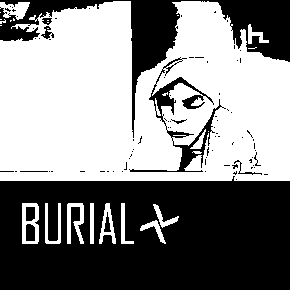 Untrue by Burial