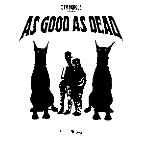 CITY MORGUE, VOLUME 2: AS GOOD AS DEAD by City Morgue